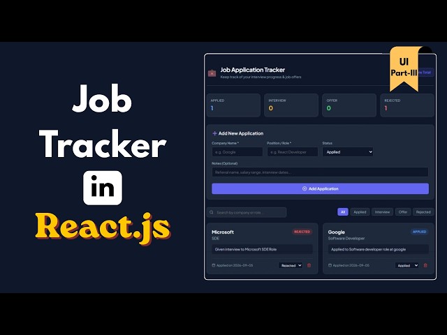 How to Build a Custom Job Tracker in React | Part 3