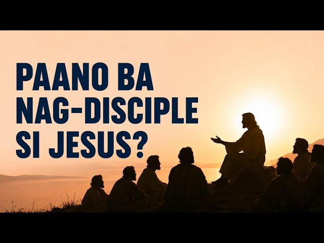 Disciple Making Class Lesson 2: Process of Discipleship