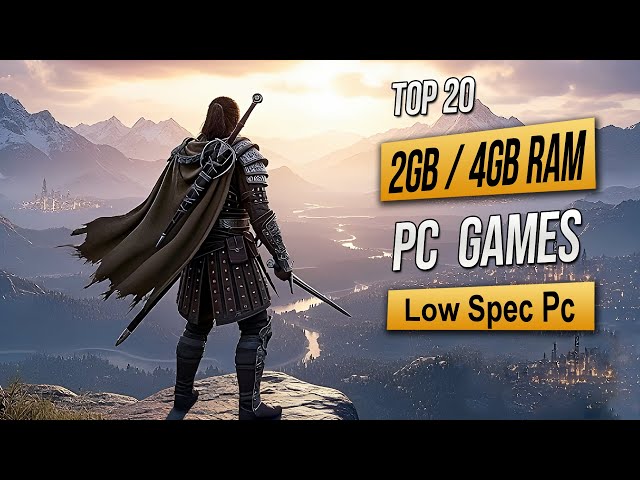 Top 20 Best Low Spec Pc Games For (2GB RAM / 4GB RAM / 2GB VRAM) 2026