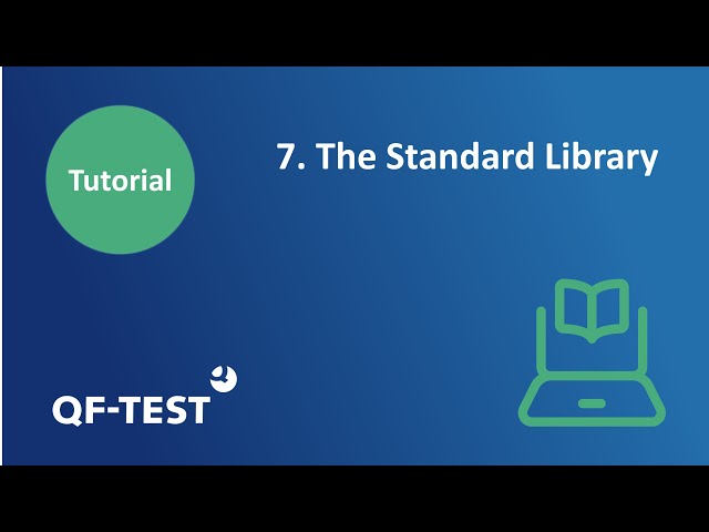 QF-Test - The Standard Library | Tutorial #7 GUI Testing