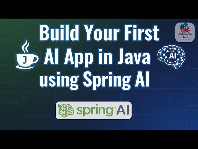 Build Your First AI App in Java using Spring AI (Step-by-Step)