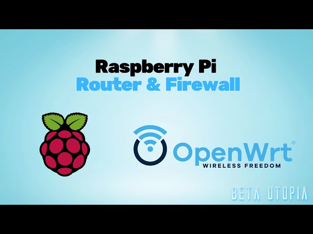 How To: Raspberry Pi Router and Firewall with OpenWrt