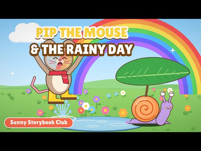 Pip the Mouse and the Rainy Day | Bedtime Story for Kids