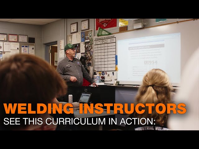 Why Welding Educators Choose AWS Fundamentals of Welding Curriculum (FOWC)