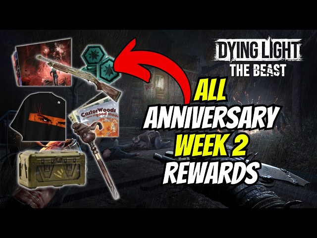 All Week 2 Rewards For The Anniversary Event In Dying Light: The Beast!