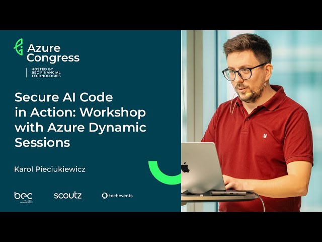 Karol Pieciukiewicz - Secure AI Code in Action Workshop with Azure Dynamic Sessions