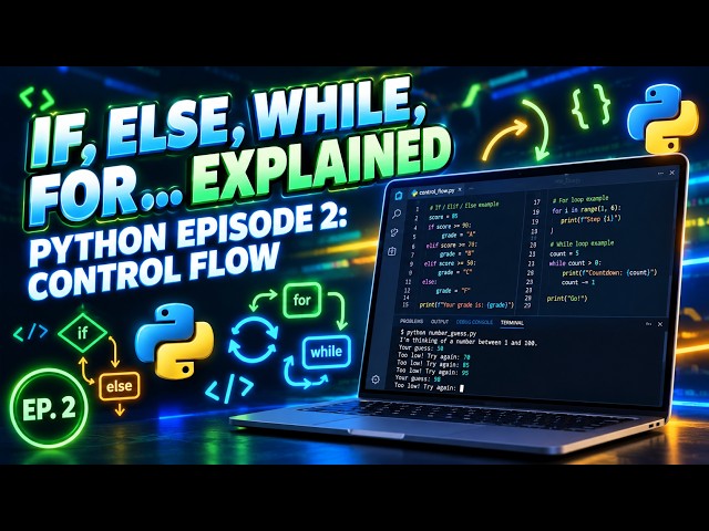 Python Course #2 Control Flow & Loops — IfElse, While, For With Many Examples #Python #LearnToCode