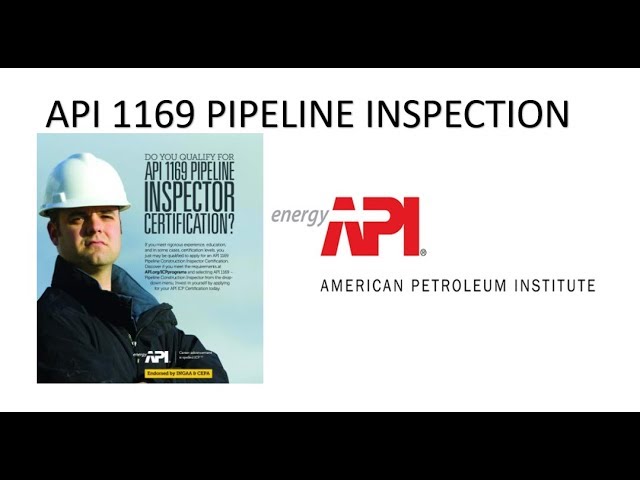 API 1169 Training Courses Online And Onsite Pipeline Inpection