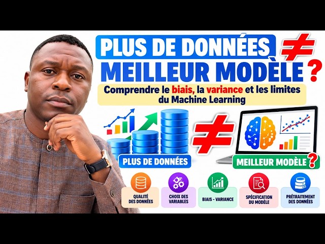 Plus de Données = Meilleur Modèle ? Comprendre Biais, Variance et Machine Learning