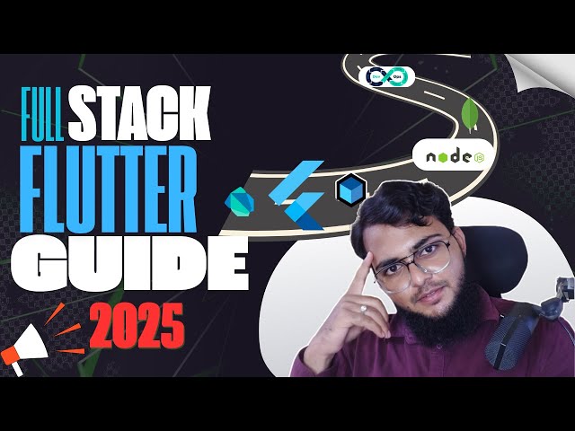 Ultimate 2025 Roadmap to Becoming a Full-Stack Flutter Developer 🚀