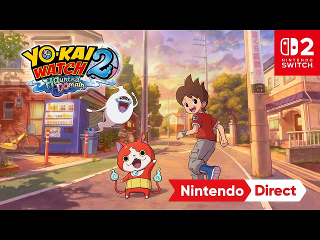 A remake of YO-KAI WATCH 2 is coming to Nintendo Switch 2!