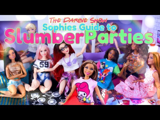 The Darbie Show: Sophie's Guide to Slumber Parties the Do's and Dont's of Sleep Overs