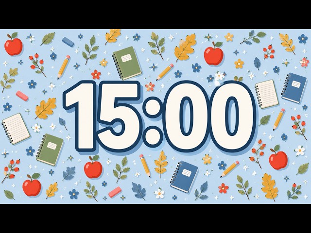 15 Minute Timer with Music for Classroom 🍎📚 | Start the Week Focused & Get It Done!