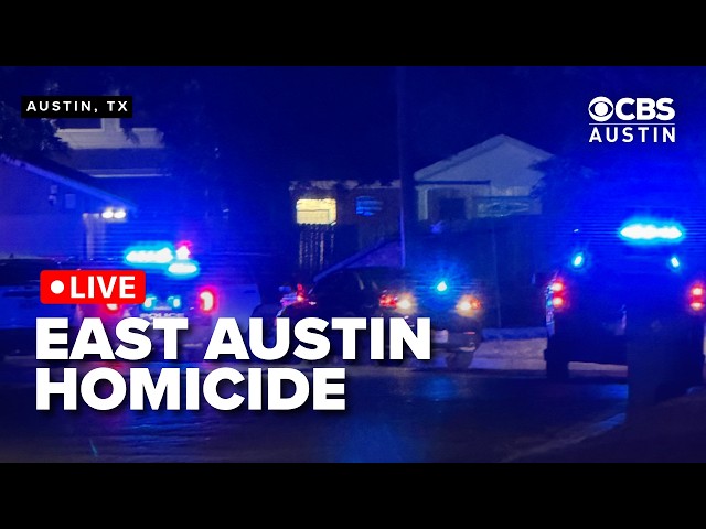 WATCH LIVE: Police investigating homicide in East Austin
