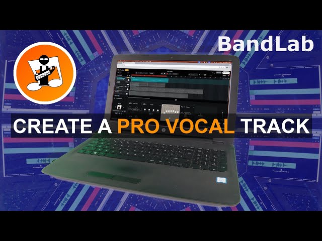 How to create a pro vocal track in Bandlab (pc version)