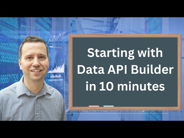 Starting with Data API Builder in 10 minutes #datadays