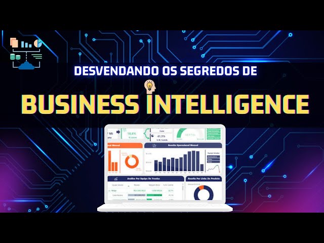 Business Intelligence Descomplicado: Sua Base Essencial antes de mergulhar no Power BI