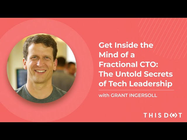 Get Inside the Mind of a Fractional CTO: The Untold Secrets of Tech Leadership! | Eng Leadership