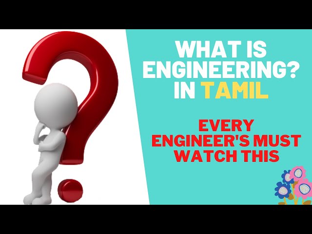 What is Engineering.? in Tamil || Every Engineer's must watch this video