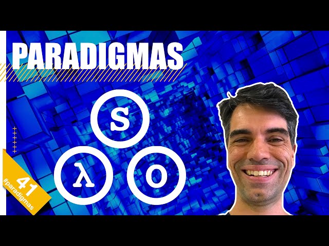 41 - Os 3 paradigmas de programação