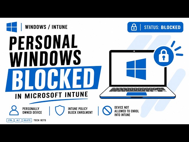 How to Block Personal Windows Devices in Microsoft Intune