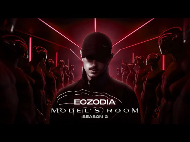 ECZODIA  - MODEL'S ROOM - Episode 3 (S2)