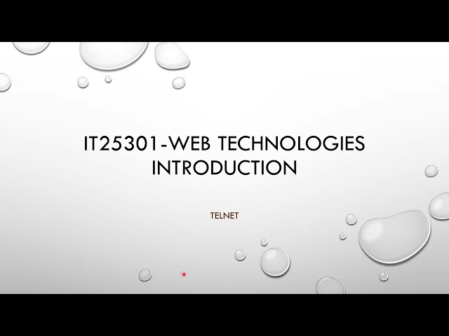 IT25301 Web Technologies I INTRODUCTION I Telnet