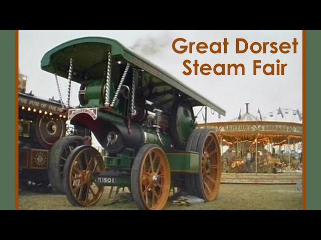 Great Dorset Steam Fair: The Golden Years