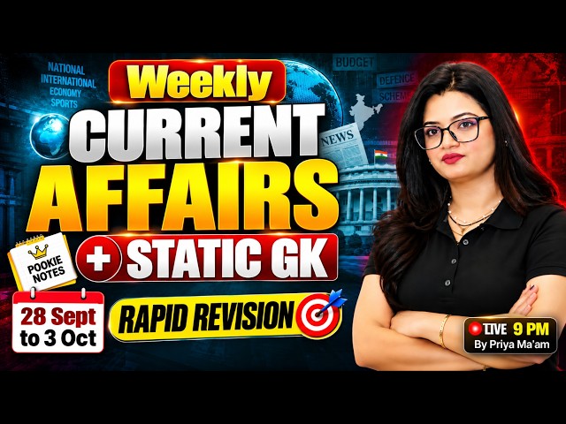 Weekly Current Affairs + Static GK For Bank Exams | 28 Sept to 3 Oct Current Affairs | Priya Ma'am