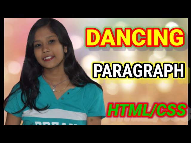 Dancing paragraph in CSS@junnukitech