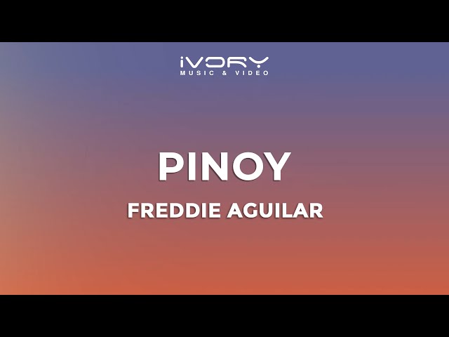Freddie Aguilar - Pinoy (Official Lyric Video)