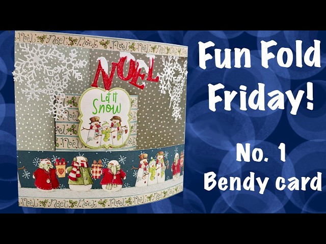 Fun Fold Friday! No.1 Bendy card. How to make a card | DIY