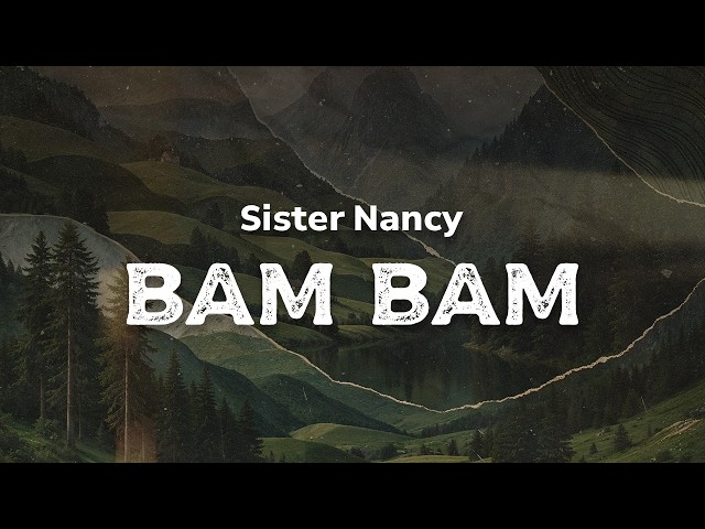 Sister Nancy - Bam Bam | (lyrics)