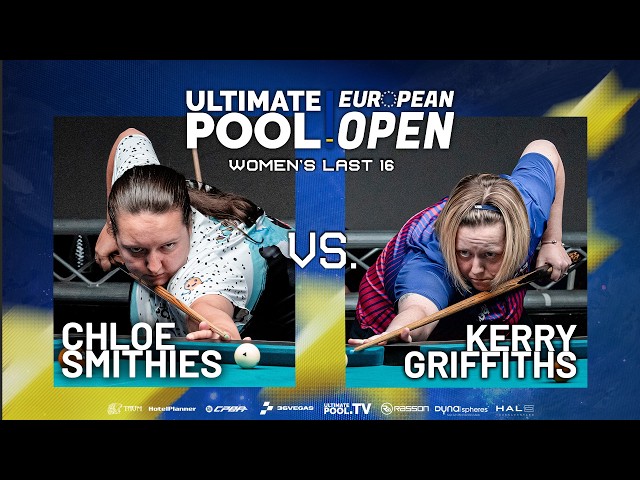 GOING TO THE QUARTER FINAL | Kerry Griffiths v Chloe Smithies | European Open 2026 | Women's Last 16