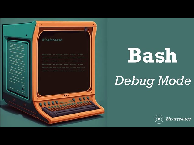 Bash Script Debug Mode