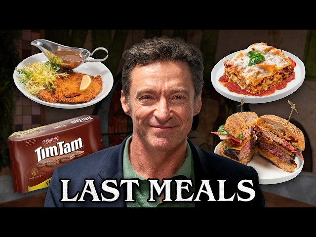 Hugh Jackman Eats His Last Meal