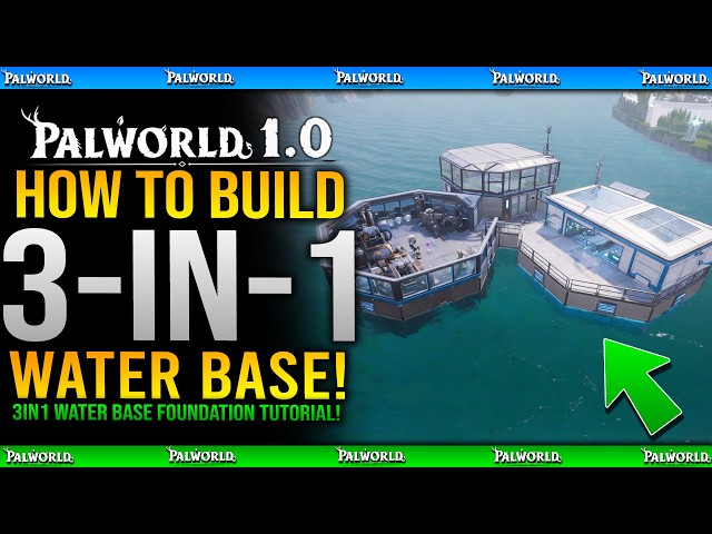 Palworld - 3 in 1 Water Base Tutorial Guide - How To Build A 3-in-1 Base On Water (Palworld 1.0)
