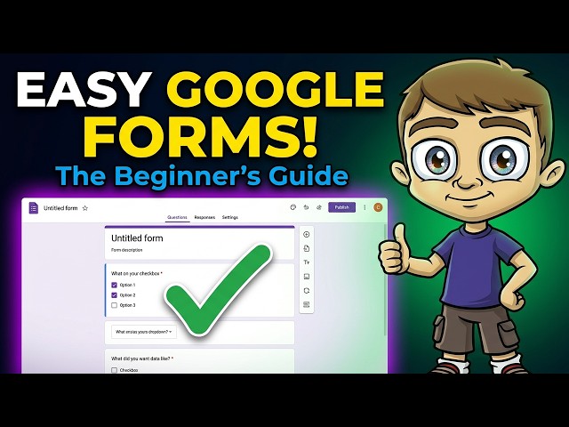 The Beginner's Guide to Google Forms