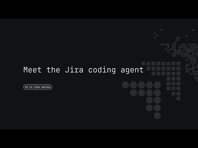How to Use Jira Coding Agent to Write Code and Raise Pull Requests