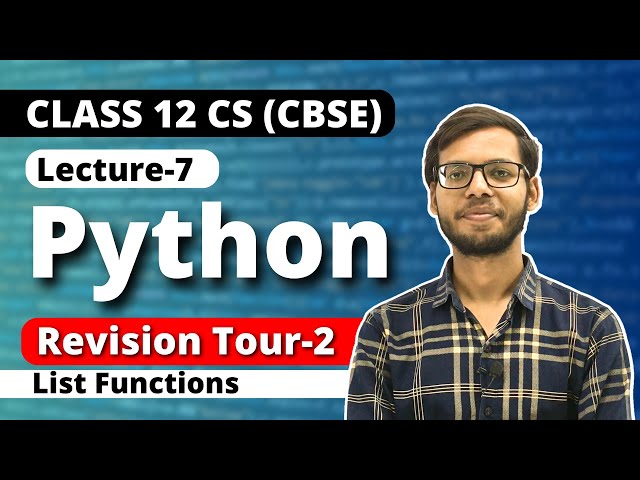 Class 12 Python | Revision Tour 2 | List Functions | Class 12 Computer Science 2023-24 |