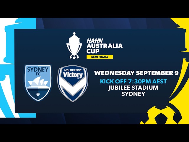 Sydney FC v Melbourne Victory | Hahn Australia Cup 2026 Semi Final