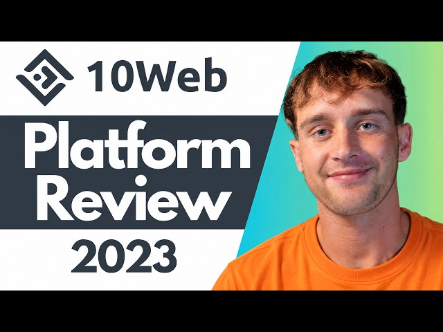 10Web Review 2023 (What You NEED To Know)