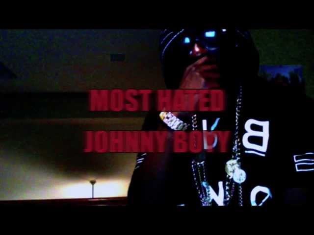 JOHNNY BOY-  MOST HATED