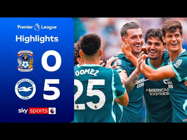 Seagulls soar as Dunk hits WORLDIE from range! 🤯 | Coventry 0-5 Brighton | Premier League Highlights