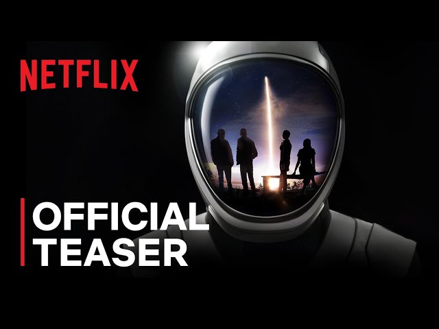 Countdown: Inspiration4 Mission To Space | Official Teaser | Netflix