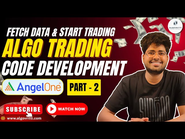 Get Historical Data Using Smart-API | Part-2 | Code Development | Angle One