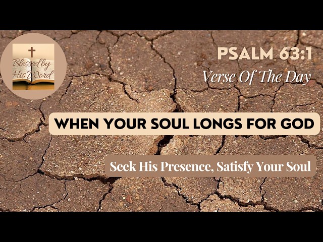 Bible Verse Of The Day  | Psalm 63:1 | When Your Soul Longs For God | Sep 27, 2026