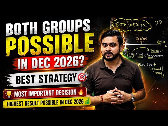 Planning Both Groups in Dec 2026 ? Watch this CMA Inter Dec 2026