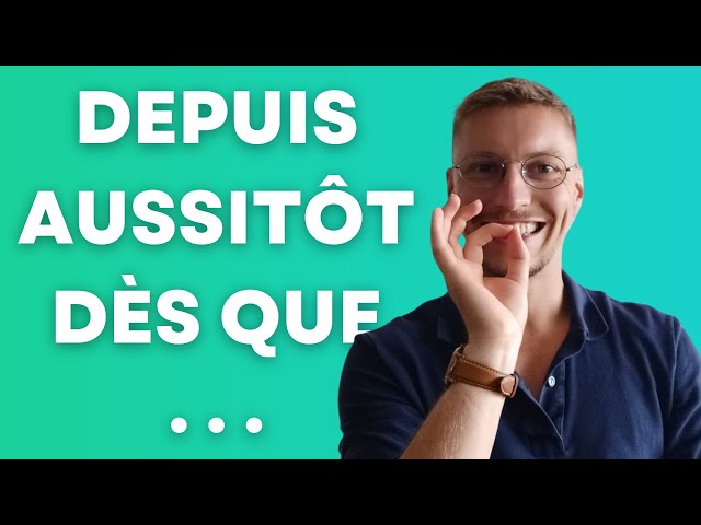 Complete Review of French "Indicateurs de temps" - A2/B1