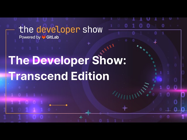 The Developer Show -Transcend Edition